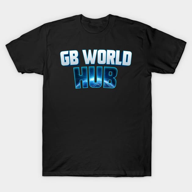 GB World Hub T-Shirt by GB World Hub